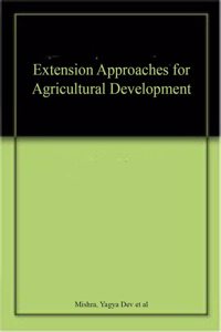 Extension Approaches for Agricultural Development