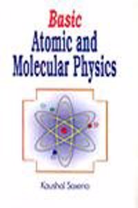 Basic Atomic and Molecular Physics