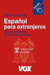 Diccionario para la ensenanza de la lengua espanola / Dictionary For Teaching The Spanish Language: Espanol para extranjeros / Spanish for Foreigners