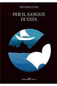 Per il Sangue di Tata