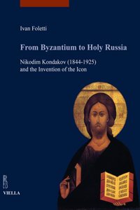 From Byzantium to Holy Russia