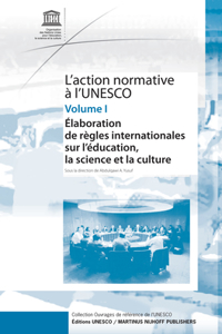 L'Action Normative À l'Unesco
