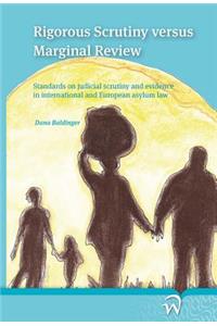 Rigorous Scrutiny Versus Marginal Review