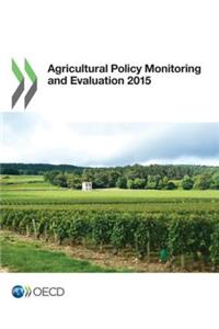 Agricultural Policy Monitoring and Evaluation 2015