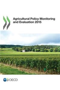 Agricultural Policy Monitoring and Evaluation 2015