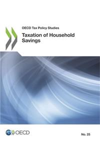 OECD Tax Policy Studies Taxation of Household Savings