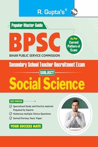 BPSC: Secondary School Teacher SOCIAL SCIENCE (Class 9-10) Recruitment Exam Guide