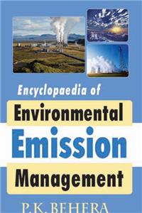 Encyclopaedia of Environmental Emission Management