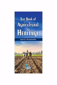 Text Book of Agricultural Heritage P/B [Paperback] Utpal Giri