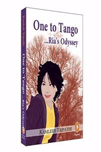 One To Tango ...Ria'S Odyssey