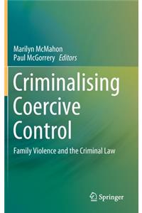Criminalising Coercive Control