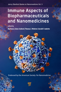 Immune Aspects of Biopharmaceuticals and Nanomedicines