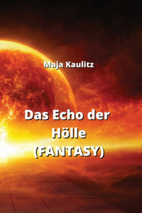 Das Echo der Hölle (FANTASY)