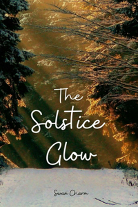 The Solstice Glow