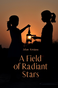 A Field of Radiant Stars