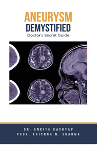 Aneurysm Demystified