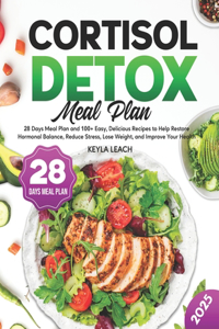 Cortisol Detox Meal Plan
