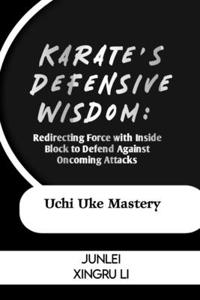 Karate's Defensive Wisdom