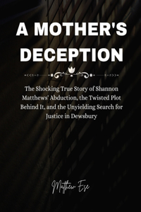 Mother's Deception