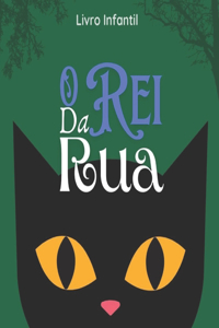 Livro Infantil "O Rei da Rua"