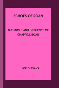 Echoes of Roan