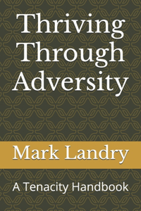 Thriving Through Adversity