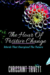 Hour Of Positive Change