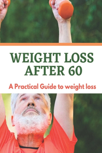Weight Loss After 60