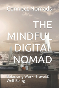 Mindful Digital Nomad