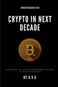 Crypto in Next Decade
