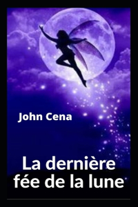 dernière fée de la lune