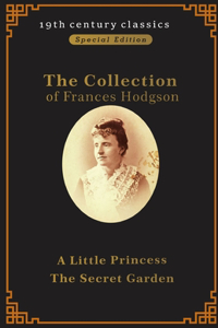 Collection of Frances Hodgson Burnett