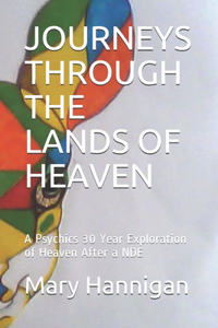 Journeys Through the Lands of Heaven