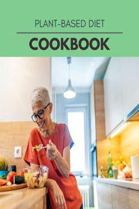 Plant-based Diet Cookbook