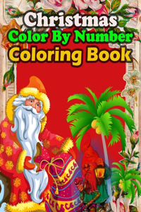 Christmas Color By Number Coloring Book