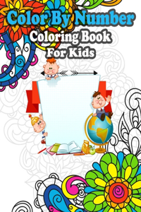 Color By Number Coloring Book For Kids