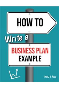 How To Write A Business Plan Example