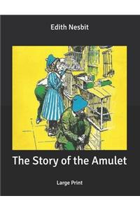 The Story of the Amulet