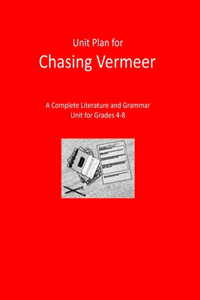 Unit Plan for Chasing Vermeer
