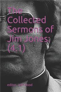 Collected Sermons of Jim Jones