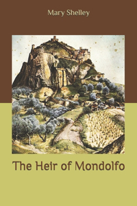 The Heir of Mondolfo