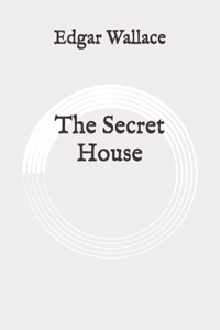 The Secret House