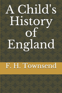 A Child's History of England