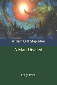 A Man Divided