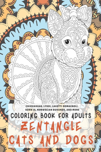 Zentangle Cats and Dogs - Coloring Book for adults - Chihuahuas, Lykoi, Lagotti Romagnoli, Korn Ja, Norwegian Buhunds, and more