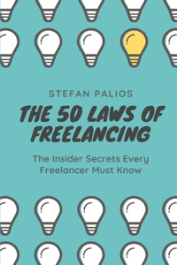 The 50 Laws of Freelancing