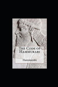 The Code of Hammurabi illustrated