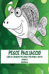 Libri da colorare per adulti per penna e matite - Mandala - Animali - Pesce pagliaccio