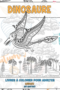 Livres à colorier pour adultes - Art abstrait - Animaux - Dinosaure
