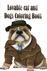 Lovable cat and Dogs Coloring Book